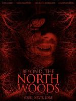 Watch Beyond the North Woods 123moviesFree