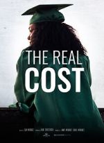 Watch The Real Cost 123moviesFree