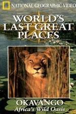 Watch Okavango: Africa's Savage Oasis 123moviesFree