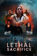 Watch Lethal Sacrifice 123moviesFree