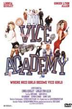 Watch Vice Academy 123moviesFree