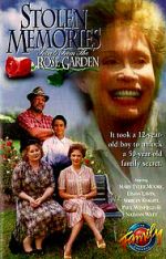 Watch Stolen Memories: Secrets from the Rose Garden 123moviesFree