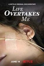 Watch Life Overtakes Me 123moviesFree