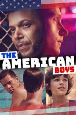 Watch The American Boys 123moviesFree