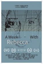 Watch A Week with Rebecca (Short 2020) 123moviesFree