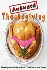 Watch Awkward Thanksgiving 123moviesFree