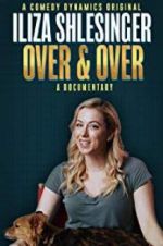 Watch Iliza Shlesinger: Over & Over 123moviesFree