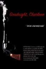 Watch Goodnight, Charlene 123moviesFree