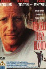 Watch Thicker Than Blood The Larry McLinden Story 123moviesFree