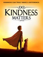 Watch Kindness Matters 123moviesFree