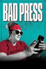 Watch Bad Press 123moviesFree