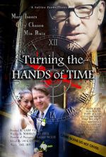 Watch Turning the Hands of Time 123moviesFree