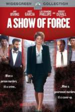 Watch A Show of Force 123moviesFree