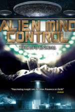 Watch Alien Mind Control: The UFO Enigma 123moviesFree