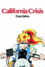 Watch California Crisis 123moviesFree