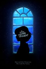Watch This Dark Thought (Short 2019) 123moviesFree