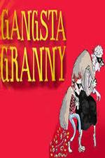 Watch Gangsta Granny 123moviesFree