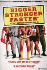 Watch Bigger Stronger Faster* 123moviesFree