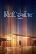 Watch Rottweiler 123moviesFree