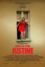 Watch Masz na imie Justine 123moviesFree