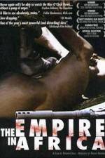 Watch The Empire in Africa 123moviesFree
