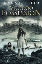 Watch Voodoo Possession 123moviesFree
