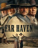 Watch Far Haven 123moviesFree