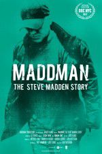 Watch Maddman: The Steve Madden Story 123moviesFree