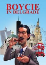 Watch Boycie in Belgrade 123moviesFree