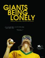Watch Giants Being Lonely 123moviesFree