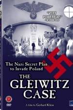 Watch The Gleiwitz Case 123moviesFree