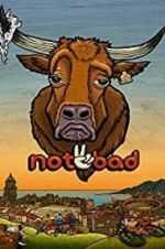 Watch Not2Bad 123moviesFree
