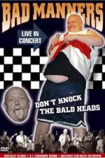 Watch Bad Manners Don't Knock the Bald Heads 123moviesFree