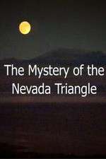 Watch The Mystery Of The Nevada Triangle 123moviesFree
