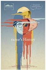 Watch Victor\'s History 123moviesFree