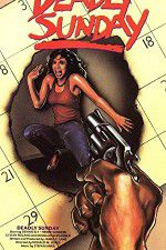Watch Deadly Sunday 123moviesFree