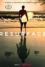 Watch Resurface 123moviesFree