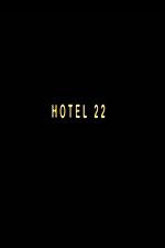 Watch Hotel 22 123moviesFree