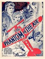 Watch The Phantom of the Air 123moviesFree