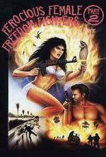 Watch Ferocious Female Freedom Fighters, Part 2 123moviesFree