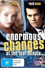 Watch Enormous Changes at the Last Minute 123moviesFree