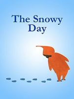 Watch The Snowy Day (Short 1965) 123moviesFree