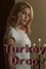 Watch Turkey Drop 123moviesFree