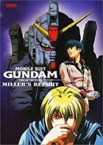Watch Mobile Suit Gundam: The 08th MS Team - Miller\'s Report 123moviesFree