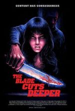 Watch The Blade Cuts Deeper 123moviesFree
