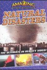 Watch Amazing Video Collection: Natural Disasters 123moviesFree