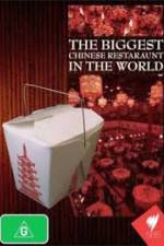 Watch The Biggest Chinese Restaurant in the World 123moviesFree