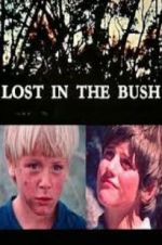 Watch Lost in the Bush 123moviesFree