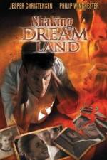 Watch Shaking Dream Land 123moviesFree