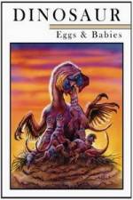 Watch Dinosaur Eggs and Babies 123moviesFree